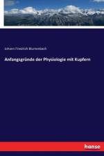 Anfangsgrunde der Physiologie mit Kupfern af Johann Friedrich Blumenbach