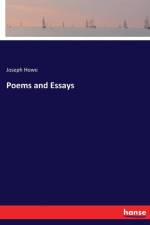 Poems and Essays af Joseph Howe