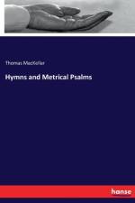 Hymns and Metrical Psalms af Thomas Mackellar