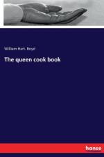 queen cook book af William Hart Boyd