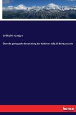 UEber die geologische Entwicklung der Halbinsel Kola, in der Quatarzeit af Wilhelm Ramsay