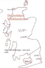 perfekten Schottlandreisen af Johann Henseler