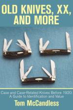 Old Knives, Xx, and More af Tom McCandless