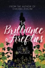 Brilliance of Fireflies af Leslie Hauser