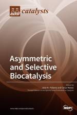Asymmetric and Selective Biocatalysis