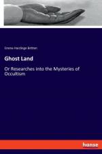 Ghost Land af Emma Hardinge Britten
