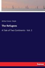 Refugees af Sir Arthur Conan Doyle