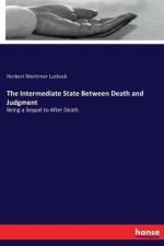 Intermediate State Between Death and Judgment af Herbert Mortimer Luckock