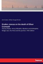 Dryden; stanzas on the death of Oliver Cromwell