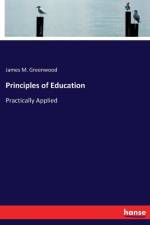 Principles of Education af James M Greenwood