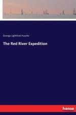 Red River Expedition af George Lightfoot Huyshe