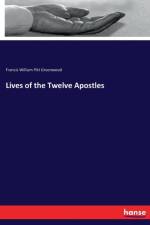 Lives of the Twelve Apostles af Francis William Pitt Greenwood