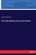 Little Speaker and Juvenile Reader af Charles Northend