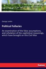 Political Fallacies af George Junkin