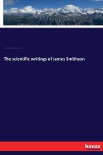scientific writings of James Smithson af Walter Rogers Johnson
