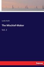 Mischief-Maker af Leslie Keith