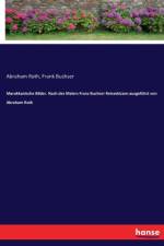 Marokkanische Bilder. Nach des Malers Franz Buchser Reiseskizzen ausgefuhrt von Abraham Roth af Abraham Roth