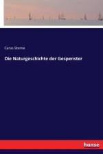 Naturgeschichte der Gespenster af Carus Sterne