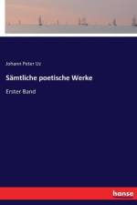 Samtliche poetische Werke af Johann Peter Uz