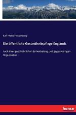 oeffentliche Gesundheitspflege Englands af Karl Maria Finkelnburg