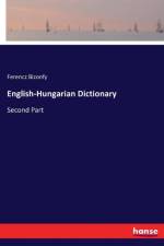 English-Hungarian Dictionary af Ferencz Bizonfy