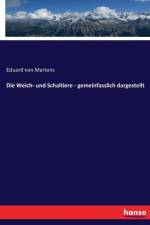 Weich- und Schaltiere - gemeinfasslich dargestellt af Eduard Von Martens