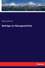 Beitrage zur Naturgeschichte af Blasius Merrem