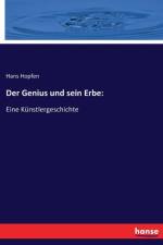 Genius und sein Erbe af Hans Hopfen