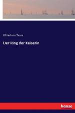Ring der Kaiserin af Elfried von Taura