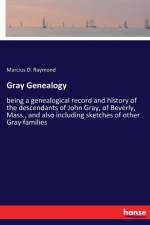 Gray Genealogy af Marcius D Raymond