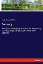 Currency af Hugh Bowlby Willson