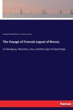 Voyage of Francois Leguat of Bresse,