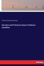 Narrative and Preliminary Report of Bahama Expedition af Charles Cleveland Nutting