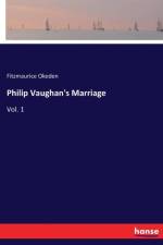 Philip Vaughan's Marriage af Fitzmaurice Okeden