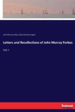 Letters and Recollections of John Murray Forbes af John Murray Forbes