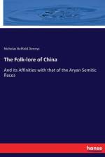 Folk-lore of China af Nicholas Belfield Dennys