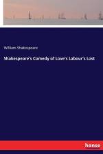 Shakespeare's Comedy of Love's Labour's Lost af William Shakespeare