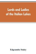 Lords and ladies of the Italian lakes af Edgcumbe Staley