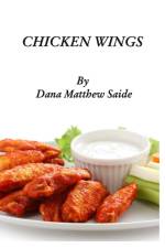 Chicken Wings af Dana Matthew Saide