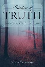 Shadows of Truth - Awakening af Shelly McPherson