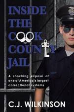 Inside the Cook County Jail af C J Wilkinson