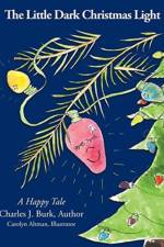 The Little Dark Christmas Light af Charles J Burk
