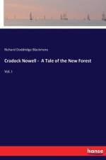 Cradock Nowell - A Tale of the New Forest af Richard Doddridge Blackmore