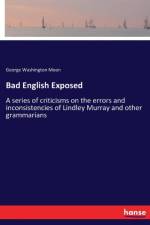Bad English Exposed af George Washington Moon
