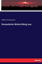 Dramatische Werke Koenig Lear af William Shakespeare