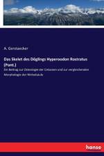 Skelet des Doeglings Hyperoodon Rostratus (Pont.) af A Gerstaecker
