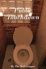 Public Touchdown af The Mad Crapper
