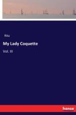 My Lady Coquette