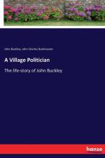 Village Politician af John Charles Buckmaster