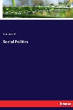 Social Politics af R a Arnold